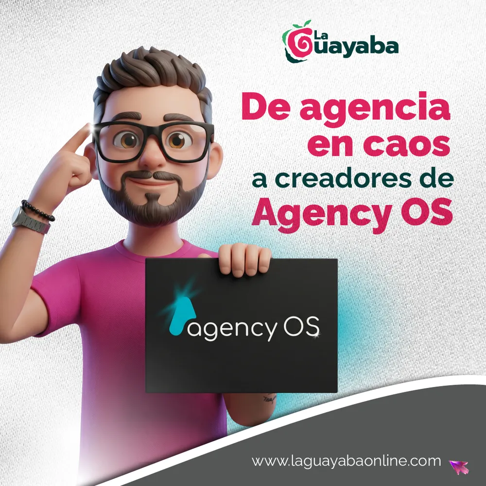 De agencia en caos a creadores de Agency OS: La historia de cómo construimos la plataforma que necesitábamos