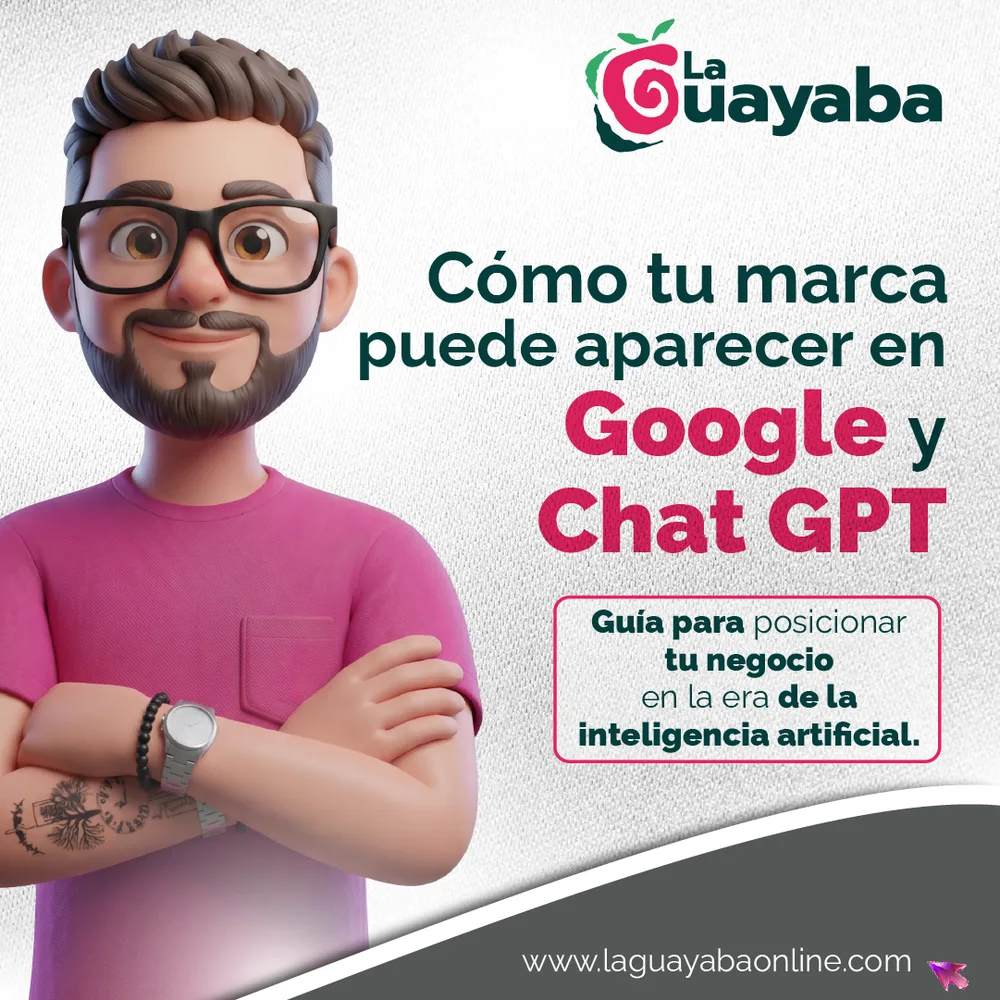 Cómo tu marca puede aparecer en Google y ChatGPT: guía para posicionar tu negocio en la era de la inteligencia artificial